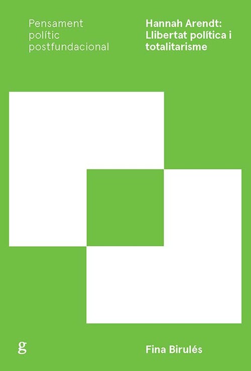 HANNAH ARENDT: LLIBERTAT POLITICA I TOTALITARISME