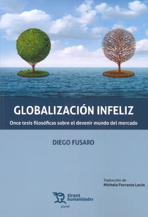 GLOBALIZACION INFELIZ