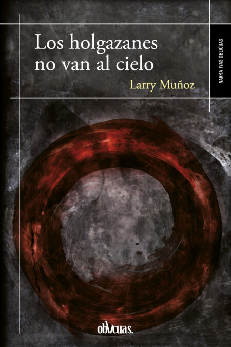 HOLGAZANES NO VAN AL CIELO, LOS