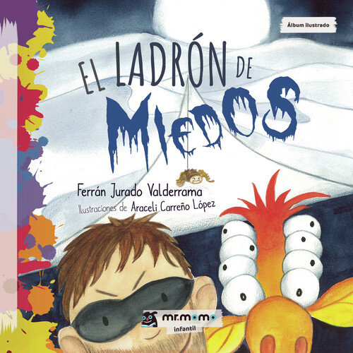 LADRON DE MIEDOS, EL