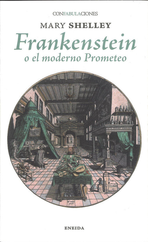 FRANKENSTEIN O EL MODERNO PROMETEO