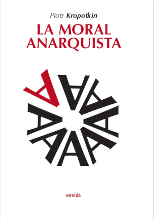 MORAL ANARQUISTA, LA