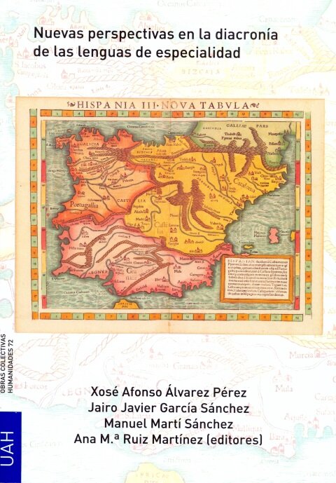 NUEVAS PERSPECTIVAS EN LA DIACRONIA DE LAS LENGUAS DE ESPECI