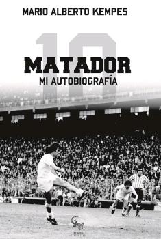 MATADOR. MI AUTOBIOGRAFIA