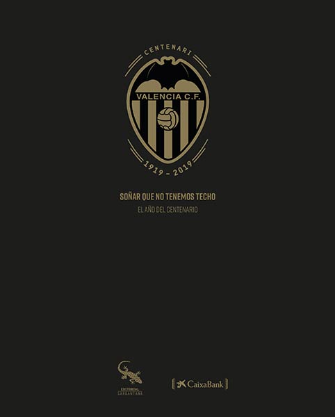 SOAR QUE NO TENEMOS TECHO. EL AO DEL CENTENARIO