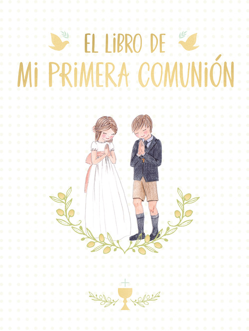 LIBRO DE MI PRIMERA COMUNION, EL