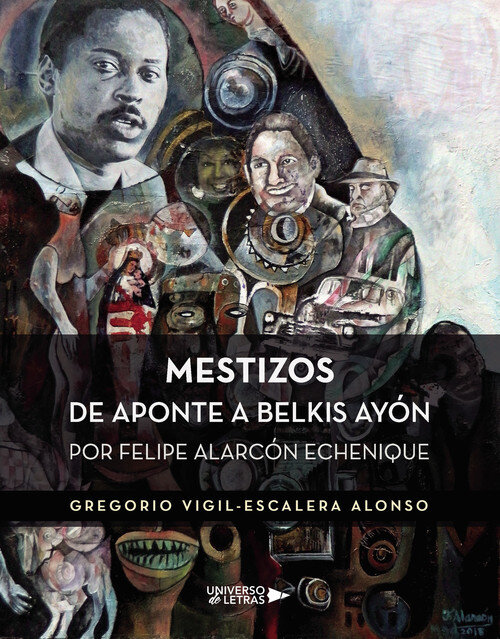 MESTIZOS DE APONTE A BELKIS AYON
