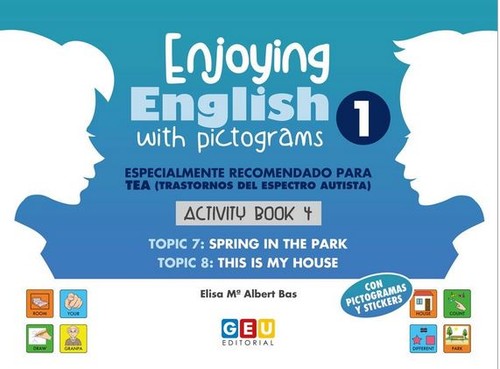 ENJOYING ENGLISH 1 ACTIVITY BOOK 4 WITH PICTOGRAMS