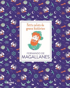 PETITS RELATS, FERNANDO DE MAGALLANES