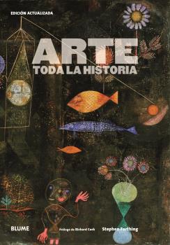 ARTE, TODA LA HISTORIA (2019)