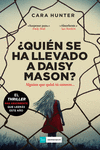 QUIEN SE HA LLEVADO A DAISY MASON?