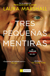 TRES PEQUE�AS MENTIRAS