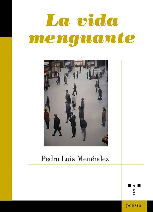 VIDA MENGUANTE, LA