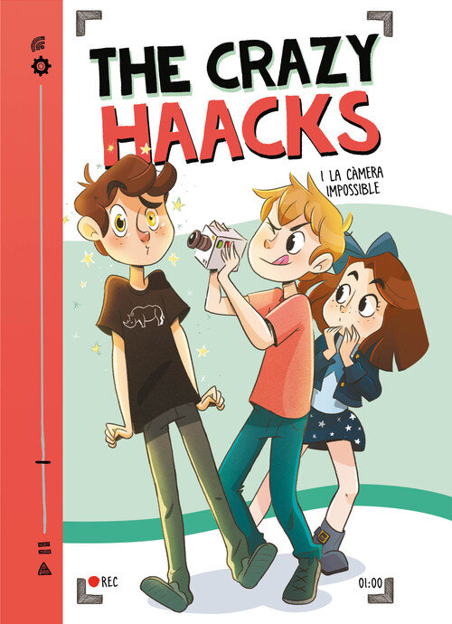 THE CRAZY HAACKS I LA CAMERA IMPOSSIBLE (SERIE THE CRAZY HAA