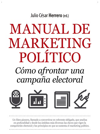 MANUAL DE MARKETING POLITICO. COMO AFRONTAR UNA CAMPA�A ELE