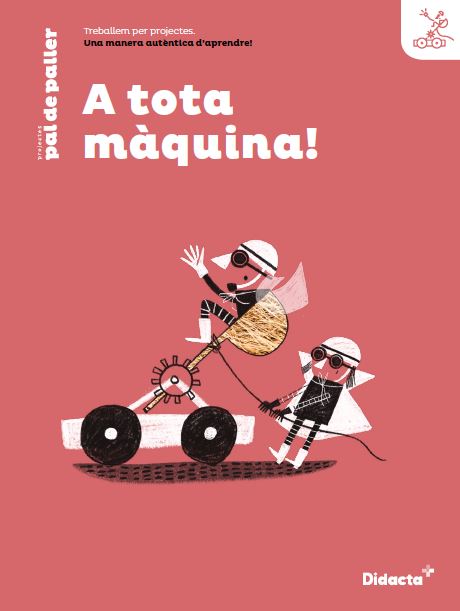 A TOTA MAQUINA! QUADERN DE TREBALL