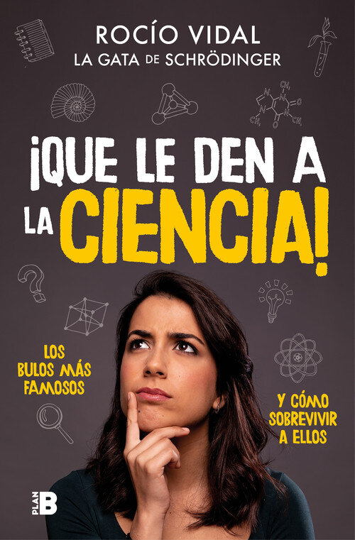 QUE LE DEN A LA CIENCIA
