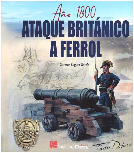 AO 1800, ATAQUE BRITANICO A FERROL