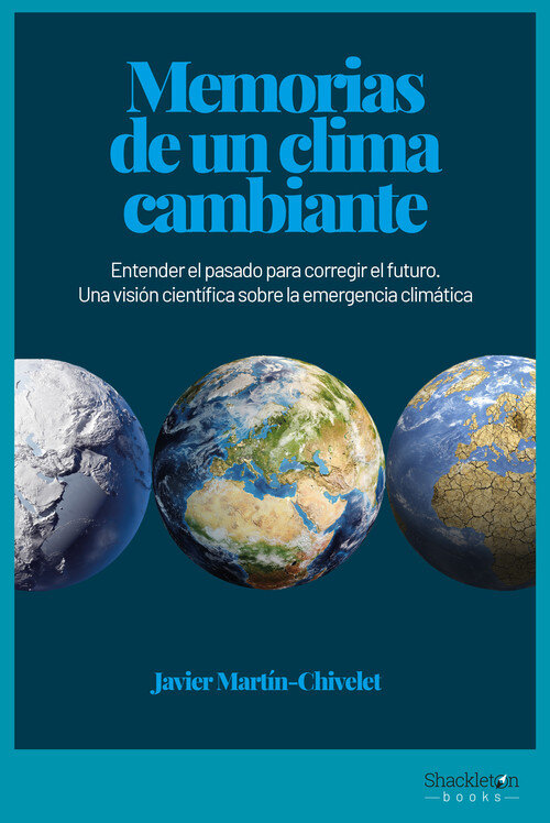 MEMORIAS DE UN CLIMA CAMBIANTE