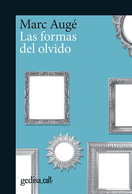 FORMAS DEL OLVIDO, LAS ( N.E.)