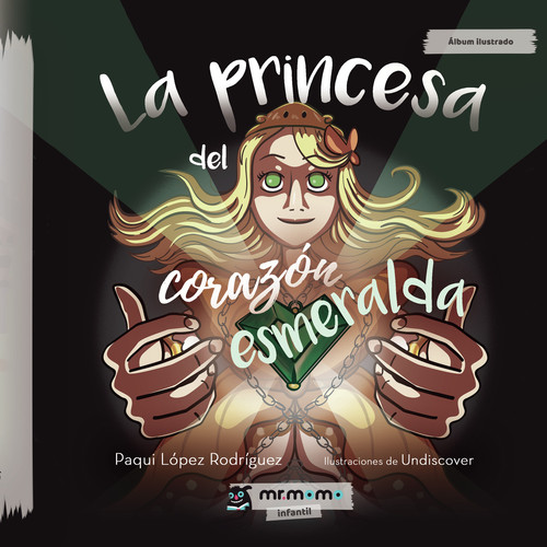 PRINCESA DEL CORAZON ESMERALDA, LA