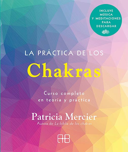 PRACTICA DE LOS CHAKRAS, LA