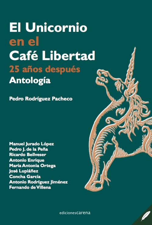UNICORNIO EN EL CAFE LIBERTAD, EL
