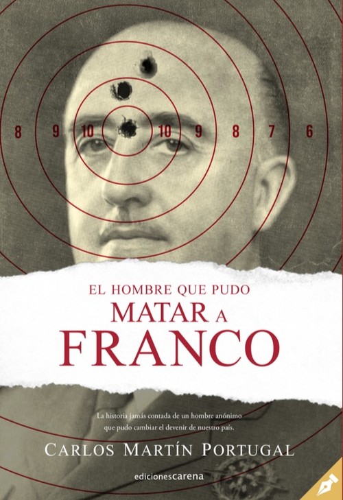 HOMBRE QUE PUDO MATAR A FRANCO, EL