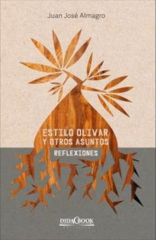 ESTILO OLIVAR Y OTROS ASUNTOS