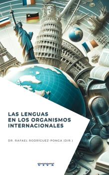 LENGUAS EN LOS ORGANISMOS INTERNACIONALES, LAS