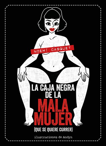 CAJA NEGRA DE LA MALA MUJER, LA