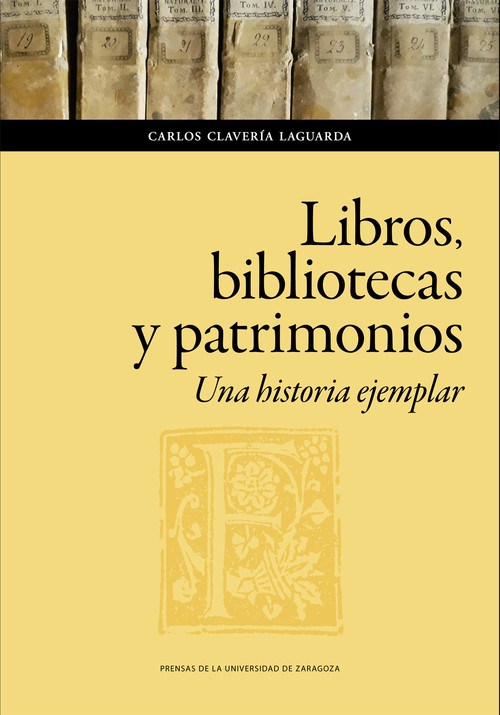 LIBROS BIBLIOTECAS Y PATRIMONIOS UNA HISTORIA EJEMPLAR