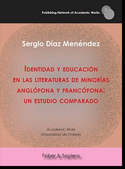 IDENTIDAD Y EDUCACION EN LAS LITERATURAS DE MINORIAS ANGLOFO