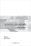 HORROR CRISTALIZADO, EL