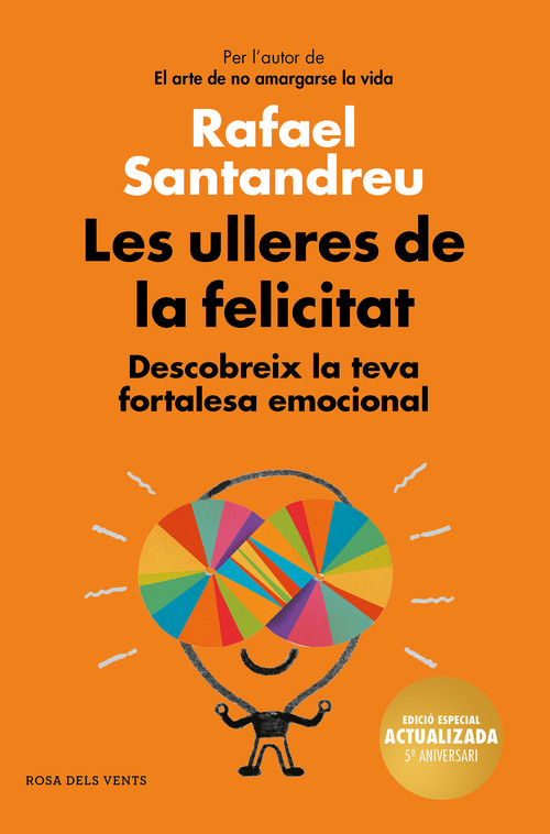 ULLERES DE LA FELICITAT, LES