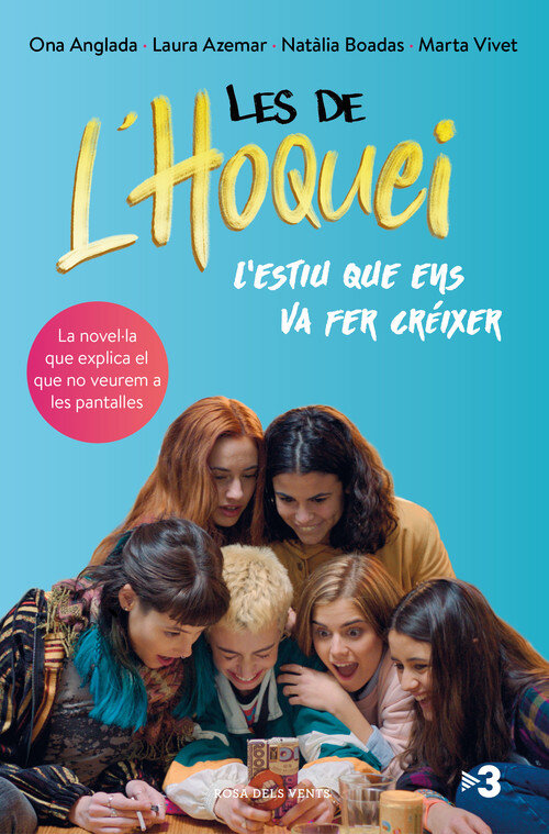 DE L'HOQUEI: L'ESTIU QUE ENS VA FER, LES