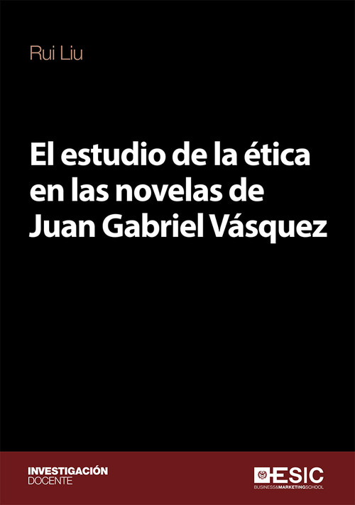 ESTUDIO DE LA ETICA EN LAS NOVELAS DE JUAN GABRIVASQUE,EL