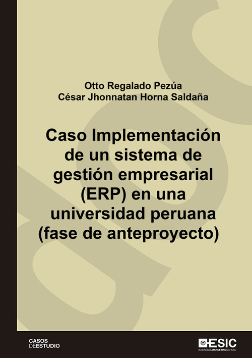 CASO IMPLEMENTACION DE UN SISTEMA DE GESTION EMPRESARIAL