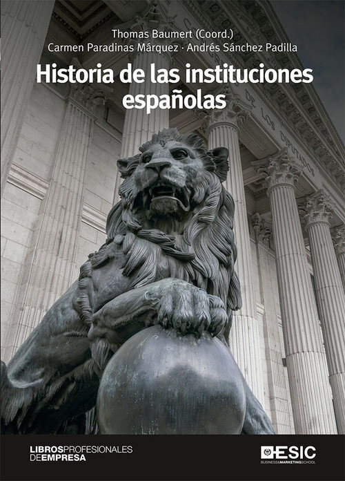 HISTORIA DE LAS INSTITUCIONES ESPA�OLAS