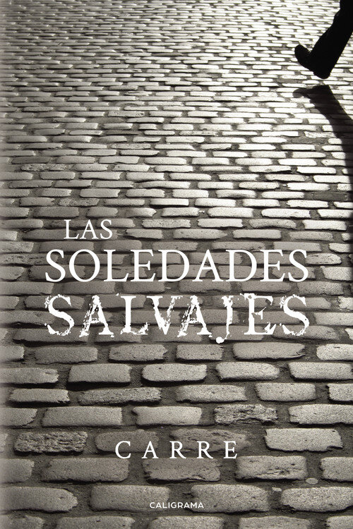 SOLEDADES SALVAJES, LAS