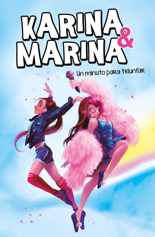 UN MINUTO PARA TRIUNFAR (KARINA Y MARINA 2)