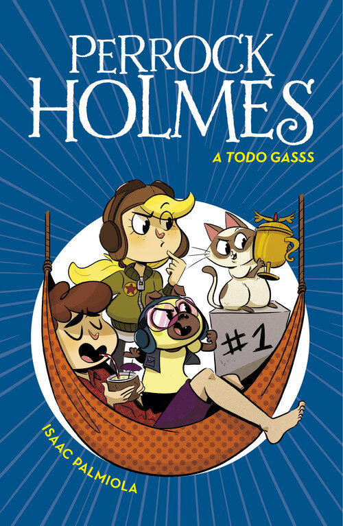 A TODO GASSS (PERROCK HOLMES 13)