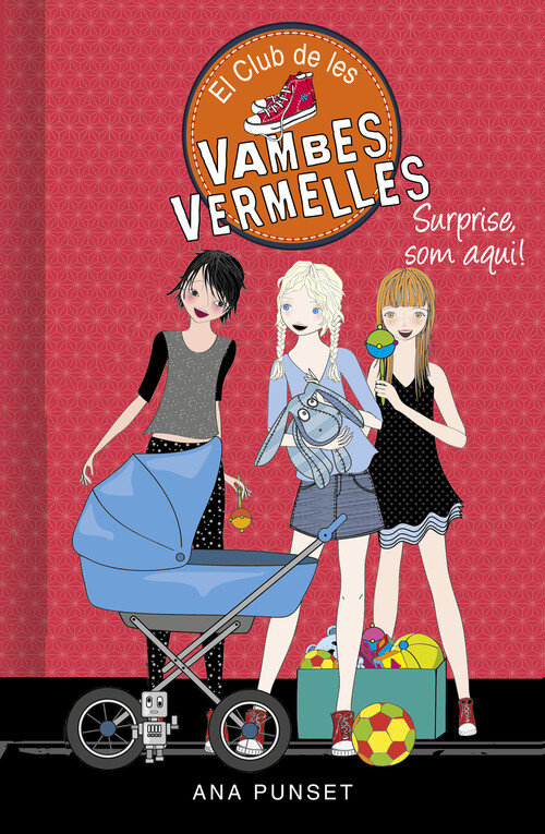 SURPRISE, SOM AQUI! (VAMBES VERMELLES 17 )