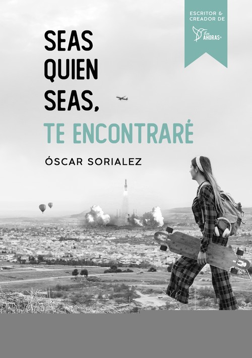 SEAS QUIEN SEAS, TE QUIERO