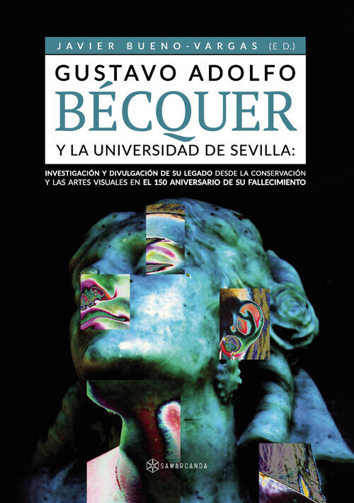 GUSTAVO ADOLFO BECQUER Y LA UNIVERSIDAD DE SEVILLA: INVESTIG