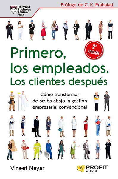 PRIMERO LOS EMPLEADOS, LOS CLIENTES DESPUES