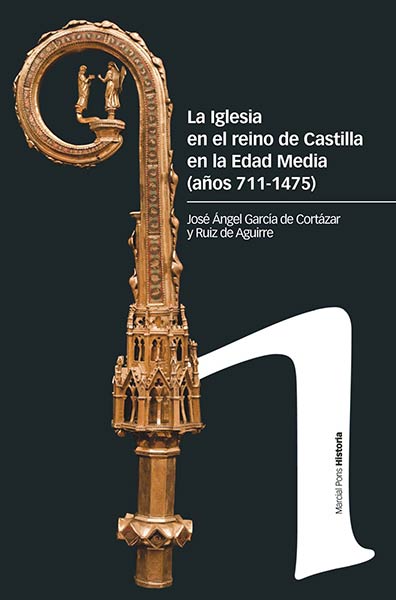 IGLESIA EN EL REINO DE CASTILLA EN LA EDAD MEDIA(S.711-1475