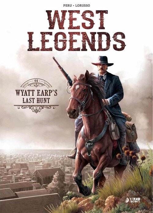 WEST LEGENDS 1 WYATT EARPS LAST HUNT
