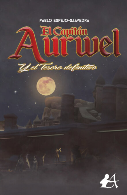 CAPITAN AURWEL Y EL TESORO DEFINITIVO, EL