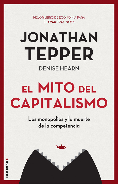 MITO DEL CAPITALISMO, EL